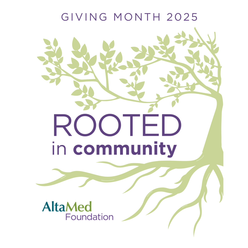 Giving Month Rooted in Community AltaMed Foundation